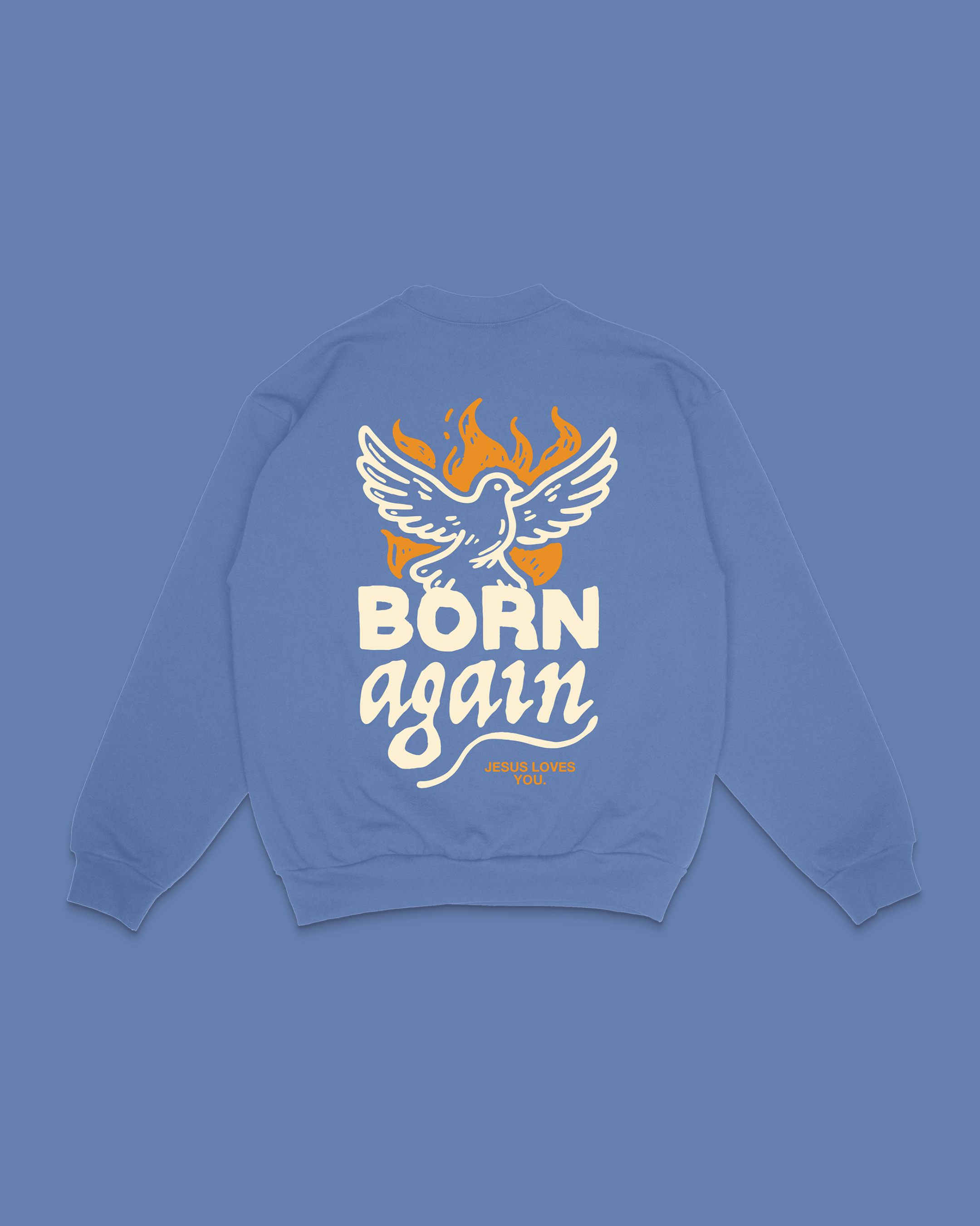 BORN AGAIN CREWNECK